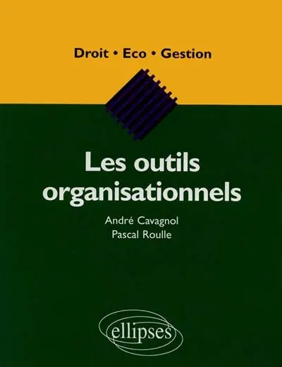Les outils organisationnels