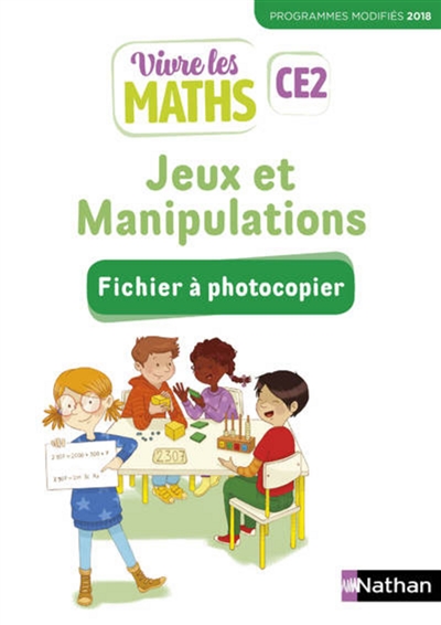 Vivre les maths, CE2 : jeux et manipulations : fichier à photocopier