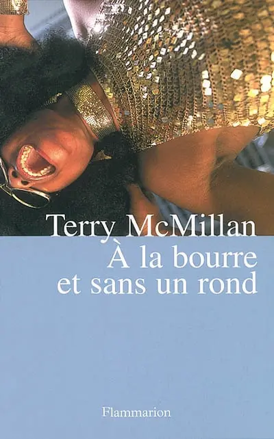 A la bourre et sans un rond