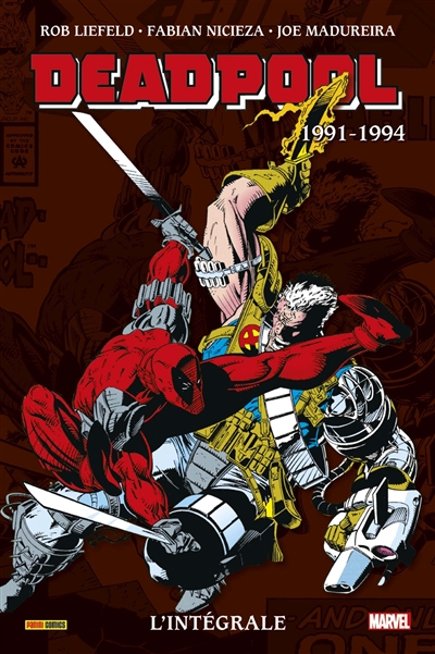 Deadpool : l'intégrale. 1991-1994