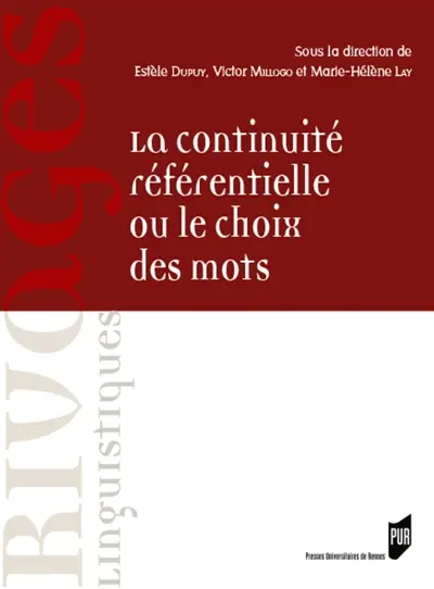 La continuité référentielle ou Le choix des mots : dans les textes français et anglais