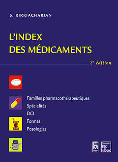 L'index des médicaments 1996 : familles thérapeutiques, spécialités, DCI, formes, posologies