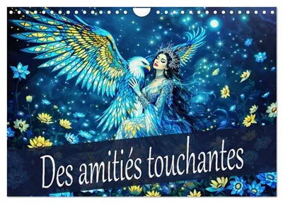 Des amitiés touchantes (Calendrier mural 2026 DIN A4 vertical), CALVENDO calendrier mensuel : Union magique de l'animal et de la femme, créée avec l'IA.