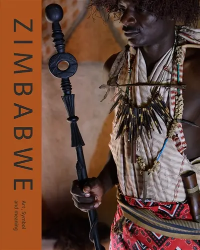 Zimbabwe : art, symbole et sens