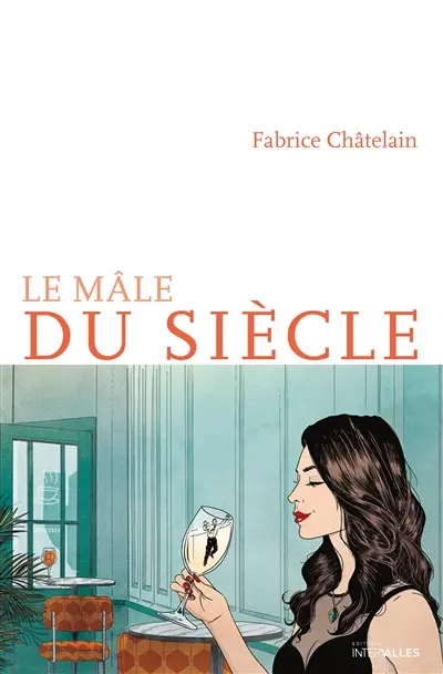 Le mâle du siècle