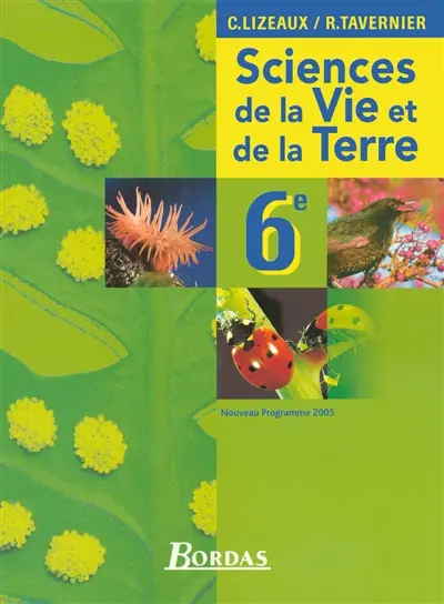 Sciences de la vie et de la Terre 6e : nouveau programme 2005