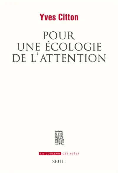 Pour une écologie de l'attention