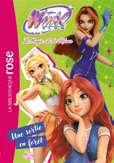 Winx Club : la magie est de...