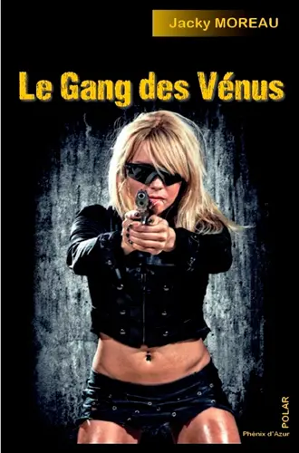 Le gang des Vénus