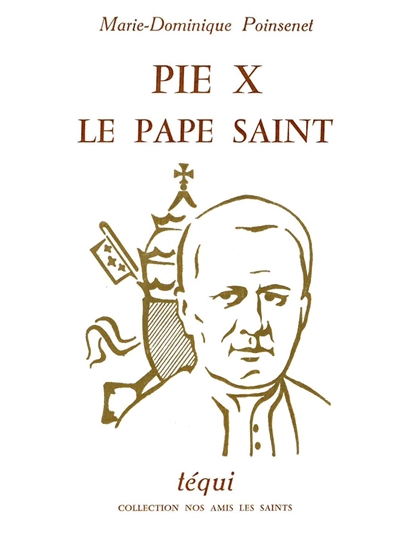 Pie X, le pape saint