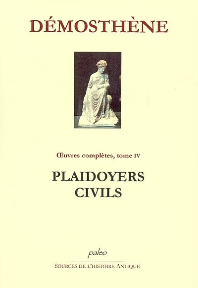Oeuvres complètes. Vol. 4. Plaidoyers civils