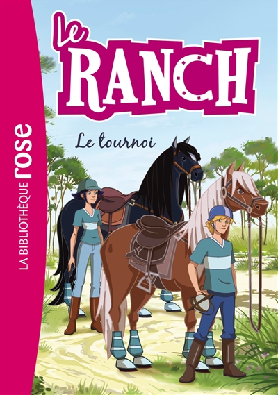 Le ranch. Vol. 8. Le tournoi