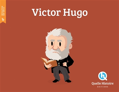 quelle histoire ! -- Victor Hugo