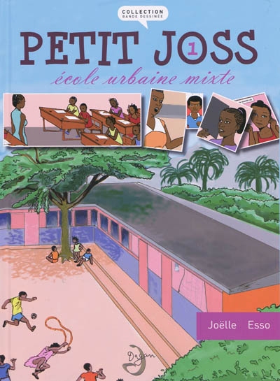Petit Joss : école urbaine mixte. Vol. 1