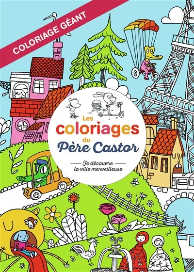 Je découvre la ville merveilleuse : coloriage géant