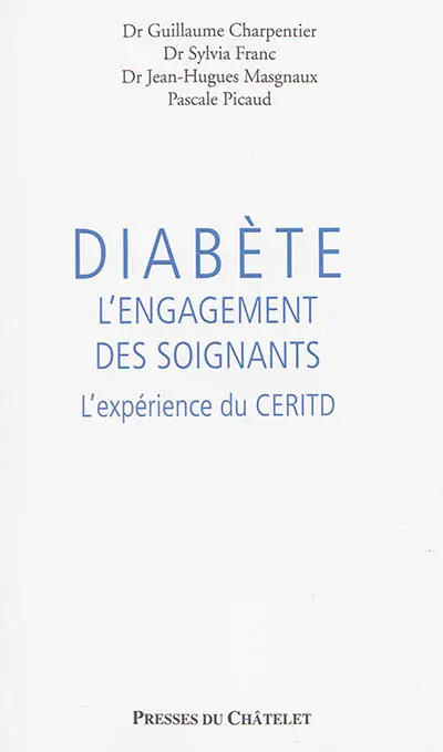 Diabète, l'engagement des soignants : l'expérience du CERITD