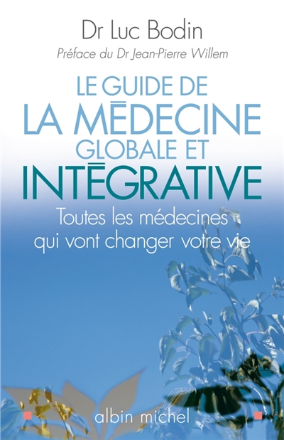 Le guide de la médecine...