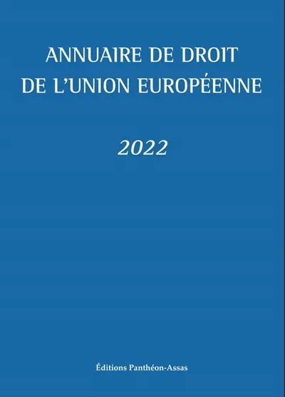 Annuaire de droit de l'Union européenne : 2022