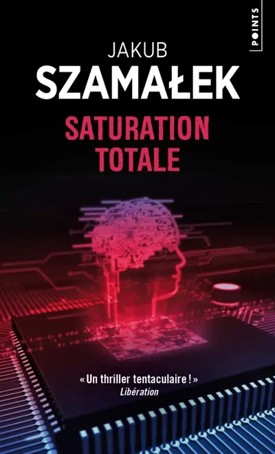 Trilogie du dark net. Vol. 3. Saturation totale
