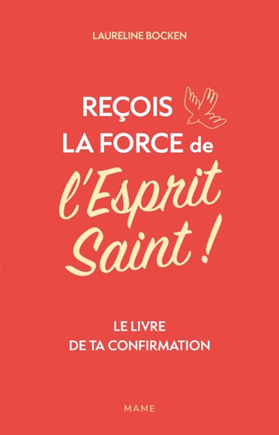 Reçois la force de l'Esprit...