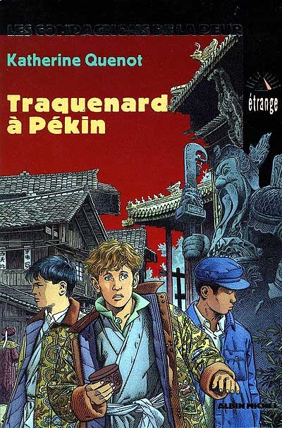 Traquenard à Pékin