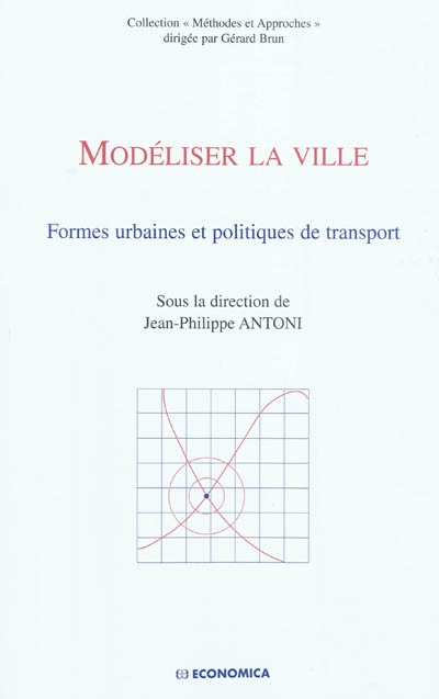 Modéliser la ville : formes urbaines et politiques de transport