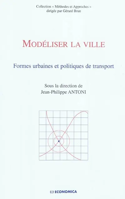 Modéliser la ville : formes urbaines et politiques de transport