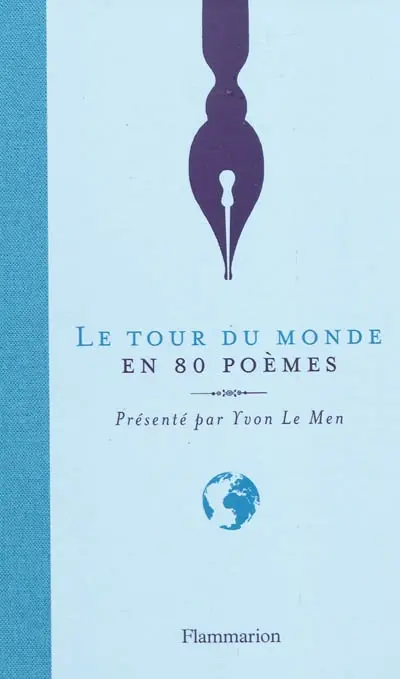 Le tour du monde en 80 poèmes