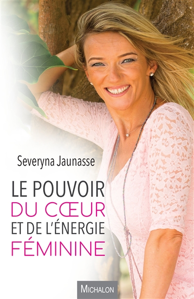 Le pouvoir du coeur et de...