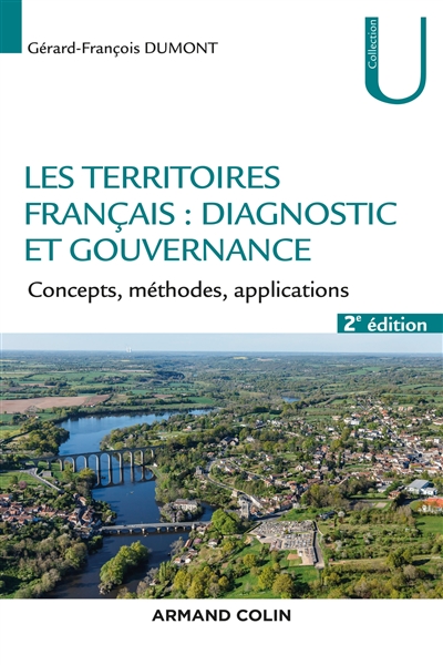 Les territoires français : diagnostic et gouvernance : concepts, méthode, application