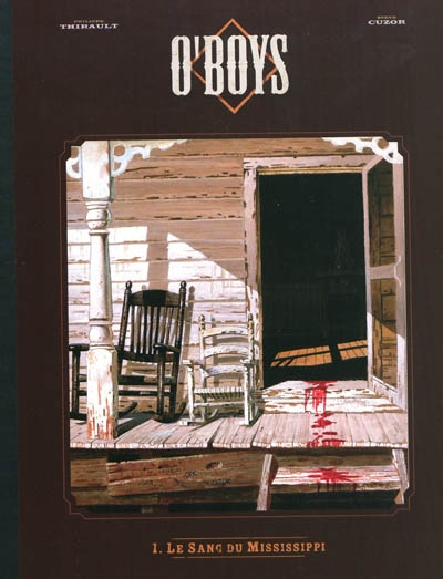 O'Boys. Vol. 1. Le sang du Mississippi