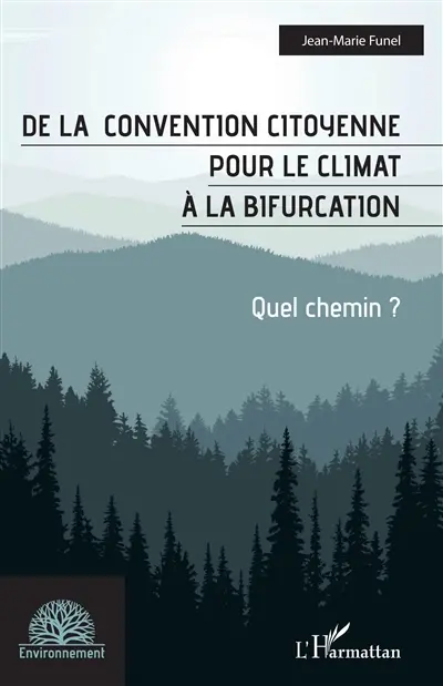 De la convention citoyenne pour le climat à la bifurcation : quel chemin ?