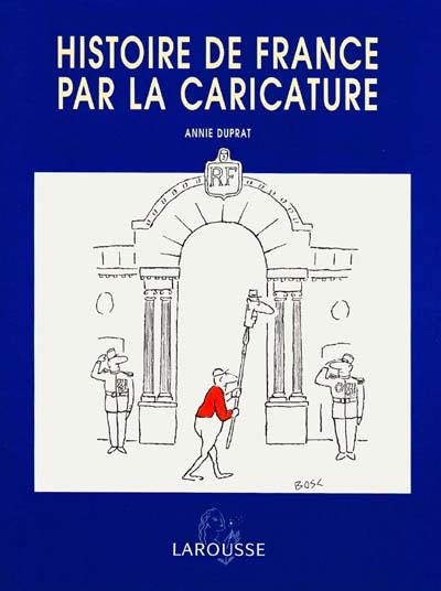 L'histoire de France par la caricature