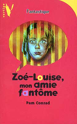 Zoé-louise, mon amie fantôme