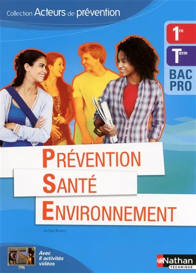 Prévention, santé, environnement, 1re, terminale bac pro