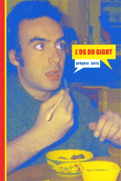 L'os du gigot : photobiographie