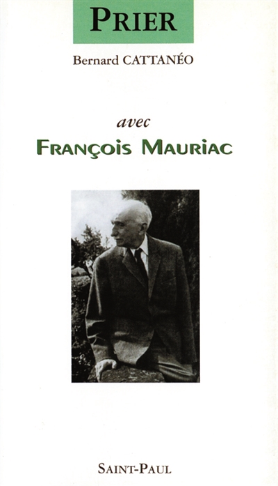 Prier avec François Mauriac