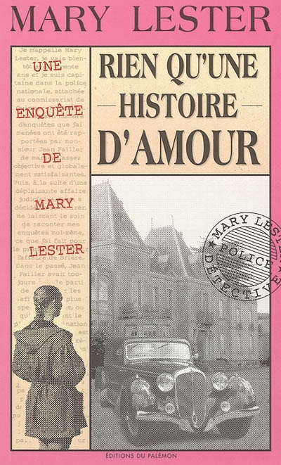 Une enquête de Mary Lester. Vol. 26. Rien qu'une histoire d'amour...