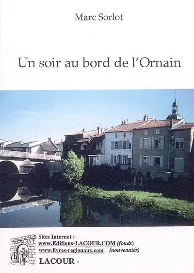 Un soir au bord de l'Ornain