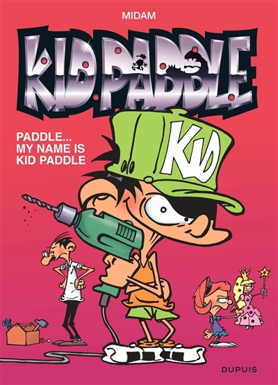 Kid Paddle : Paddle... My name is Paddle