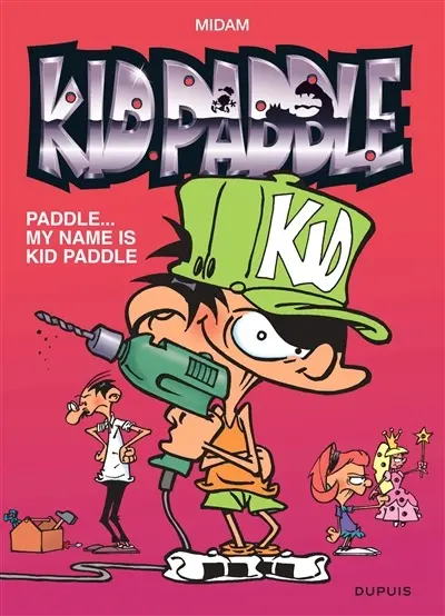 Kid Paddle. Vol. 8. Paddle... my name is Kid Paddle