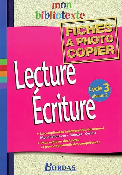 Lecture, écriture cycle 3 niveau 2 : mon bibliotexte