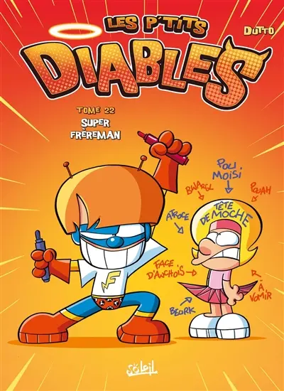 Les p'tits diables. Vol. 22. Super Frèreman
