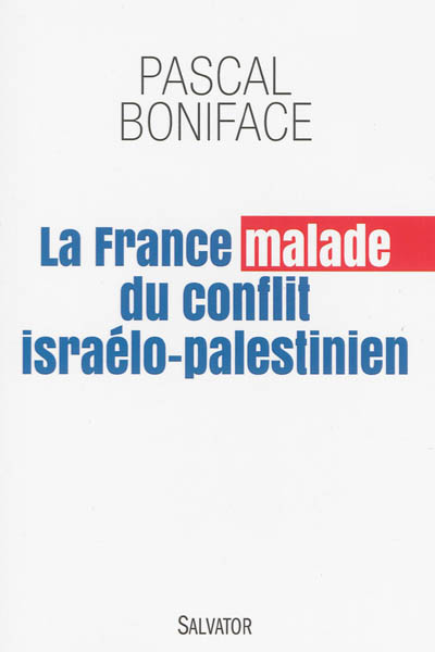 La France malade du conflit israélo-palestinien
