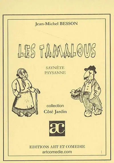 Les Tamalous : saynète paysanne