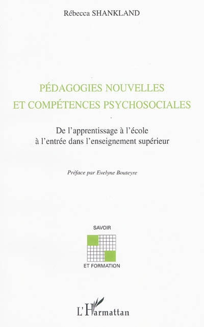 Pédagogies nouvelles et compétences psychosociales : de l'apprentissage à l'école à l'entrée dans l'enseignement supérieur