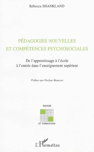 Pédagogies nouvelles et compétences psychosociales : de l'apprentissage à l'école à l'entrée dans l'enseignement supérieur