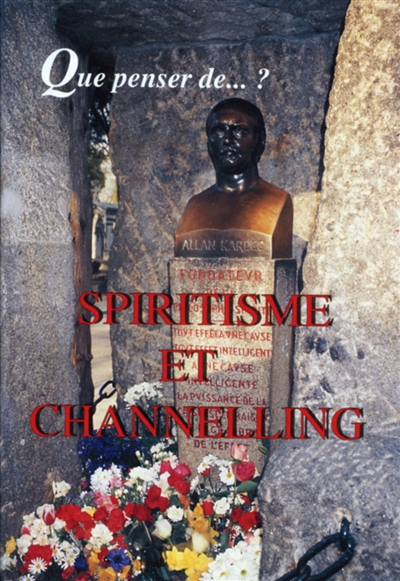 Spiritisme et channelling