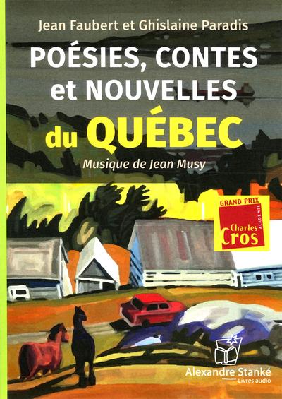 Poésies, contes et nouvelles du Québec