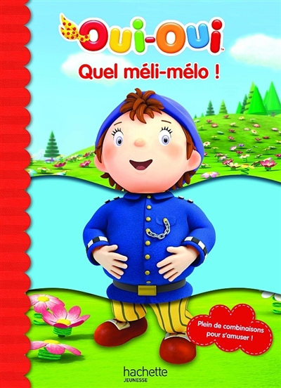 Quel méli-mélo ! : plein de combinaisons pour s'amuser !
